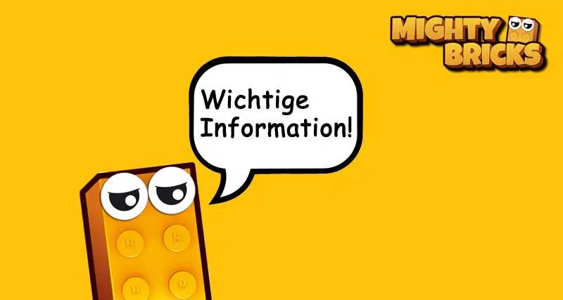 MightyBricks News Wichtige Information