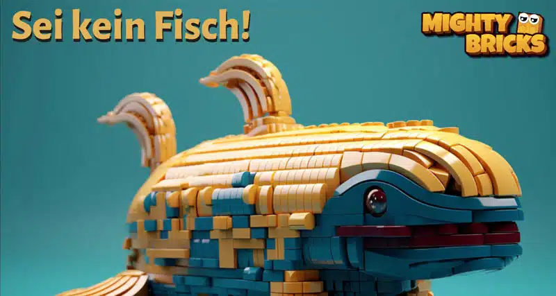 MightyBricks News: Sei kein Fisch!