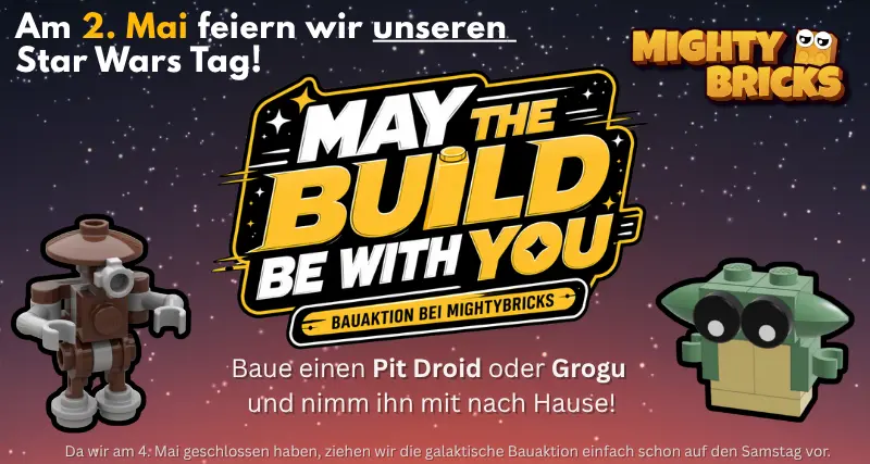 Vorgezogener Star Wars Tag bei MightyBricks am 2. Mai
