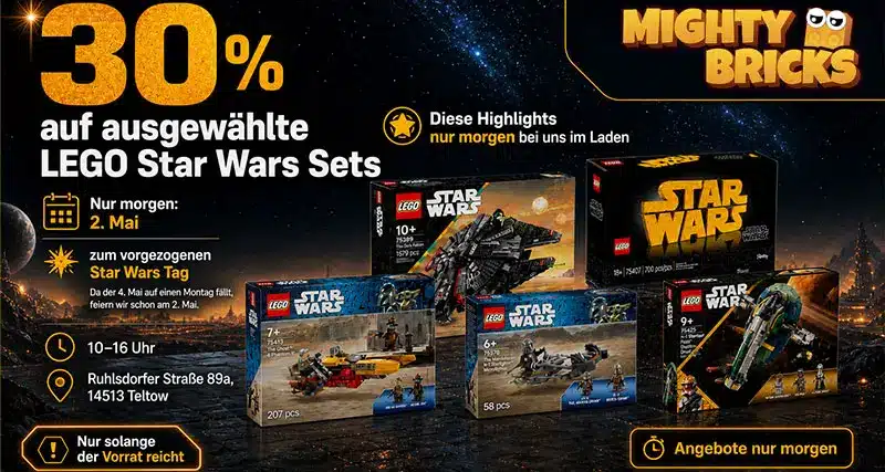 30% auf ausgewählte LEGO Star Wars Sets am 2. Mai bei MightyBricks in Teltow